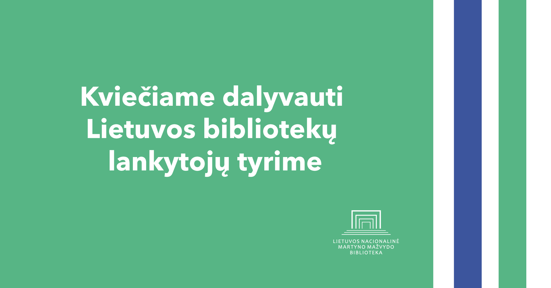 Kviečiame dalyvauti Lietuvos bibliotekų lankytojų tyrime