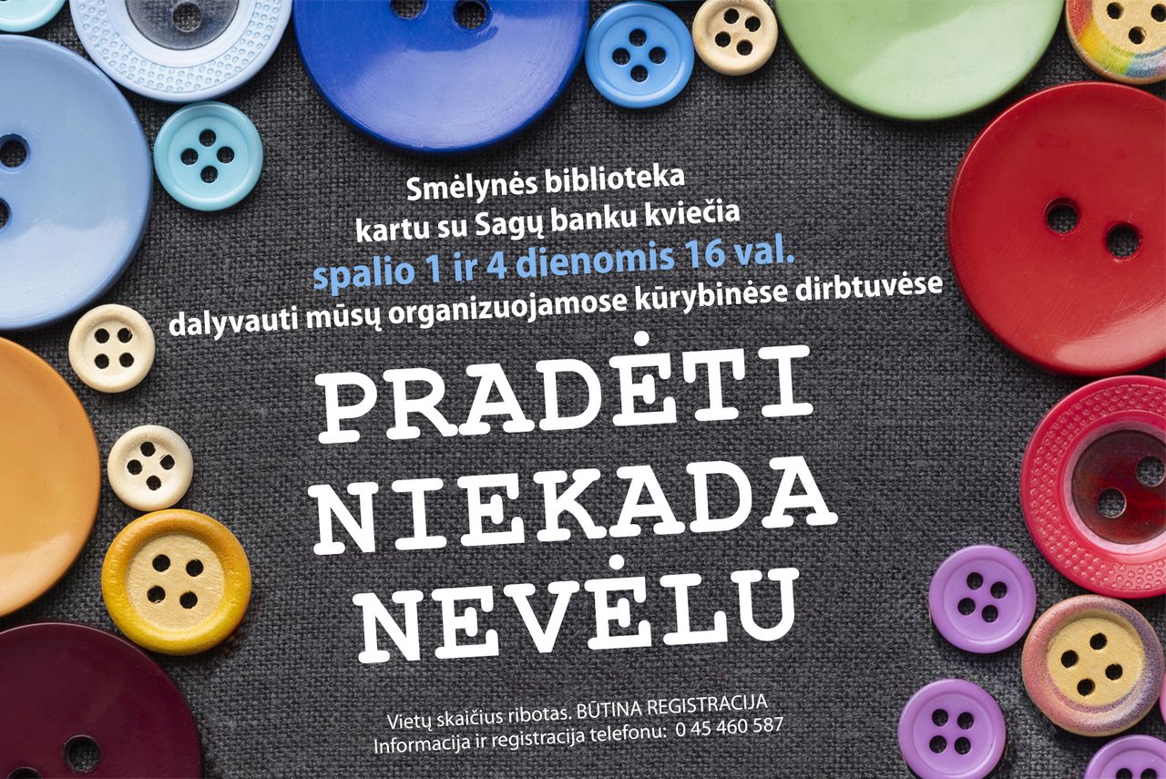 Pradėti niekada nevėlu