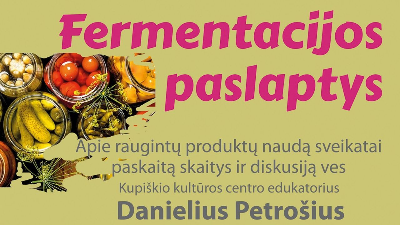 Raugintų produktų fermentacijos paslaptys